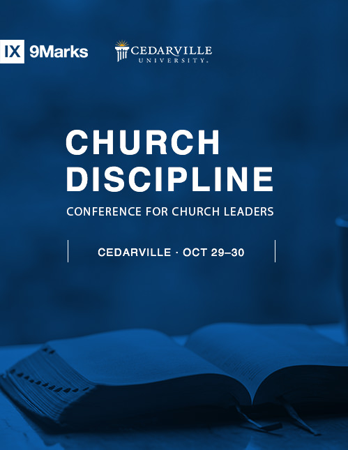 9Marks Cedarville - Church Discipline